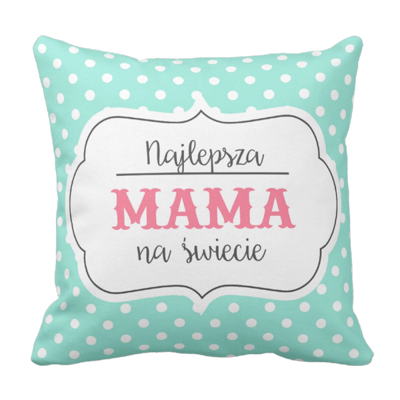 Poduszka Najlepsza MAMA NA ŚWIECIE Dzień Matki pod-6248