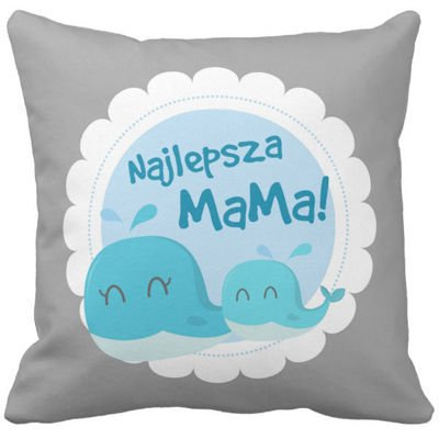 Poduszka dekoracyjna Najlepsz mama wieloryb pod-6778